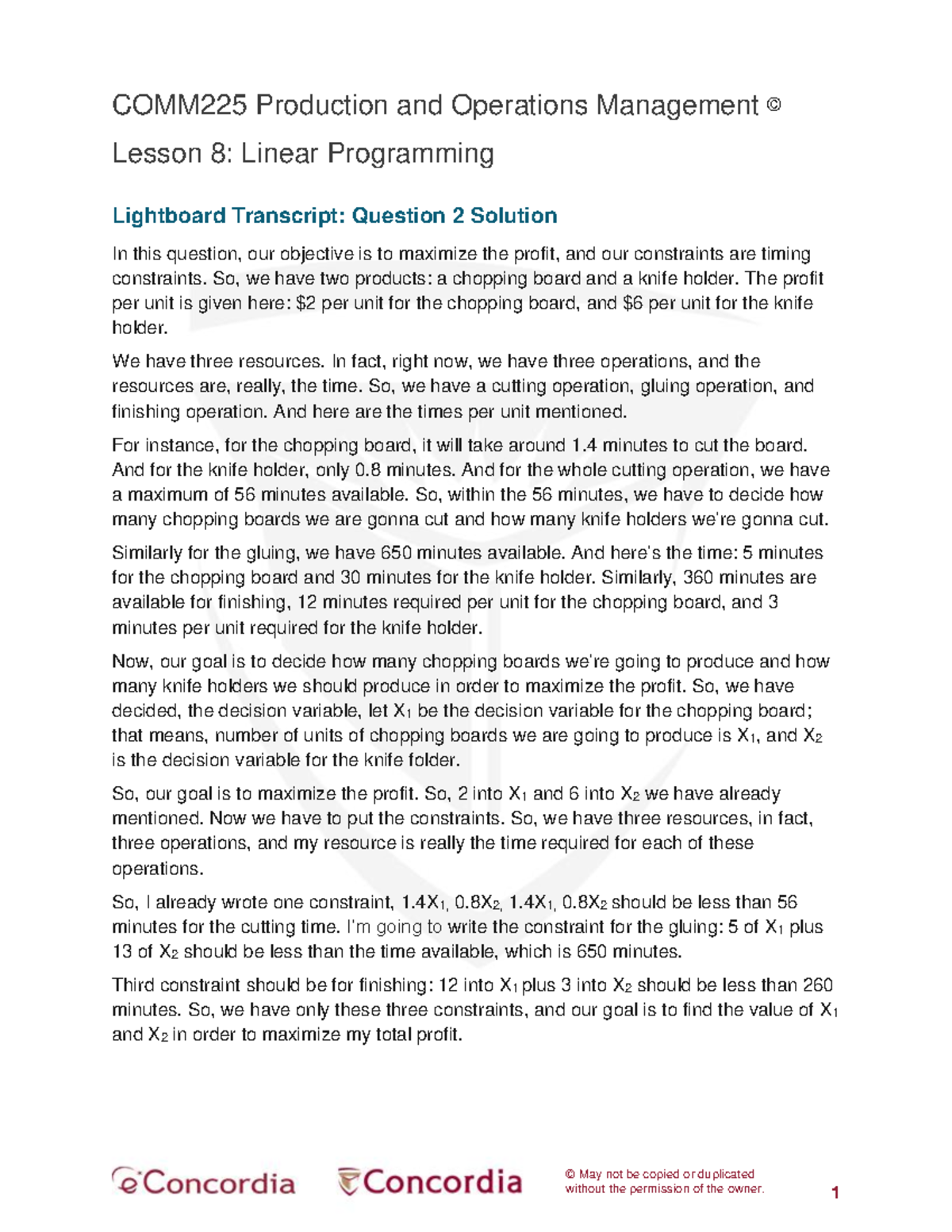 COMM225 L8 Question 2 Solution Transcript © May not be copied or