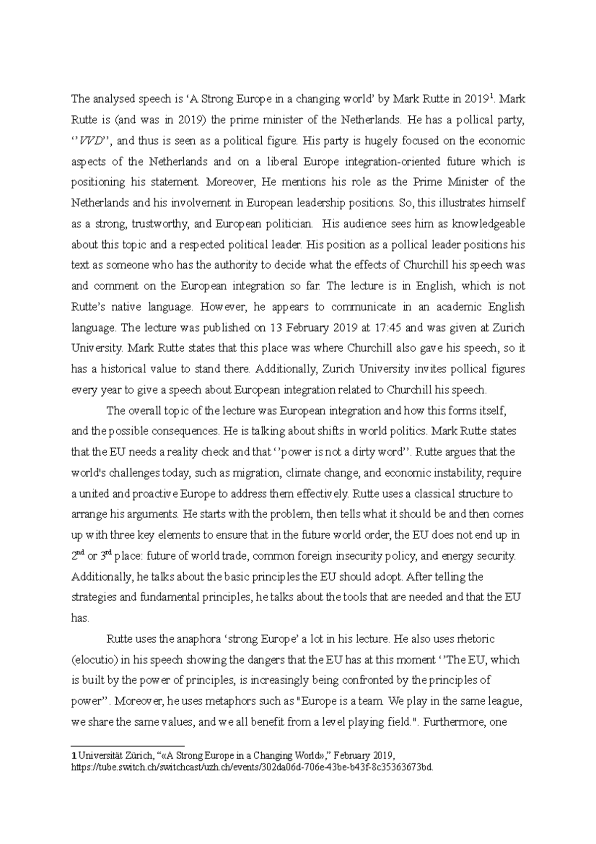 Analyse of speech Rutte - The analysed speech is ‘A Strong Europe in a