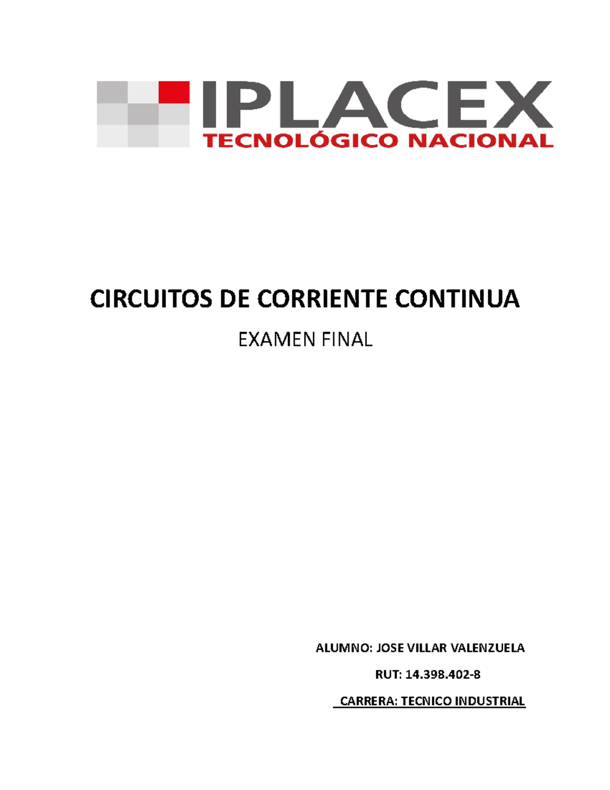 Evaluacion+ Final+ Corriente+ Continua+JOSE+ Villar - CIRCUITOS DE ...