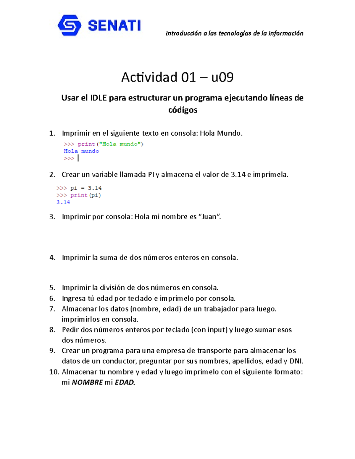 Actividad de Phyton - respuestas - Introducción a las tecnologías de la ...