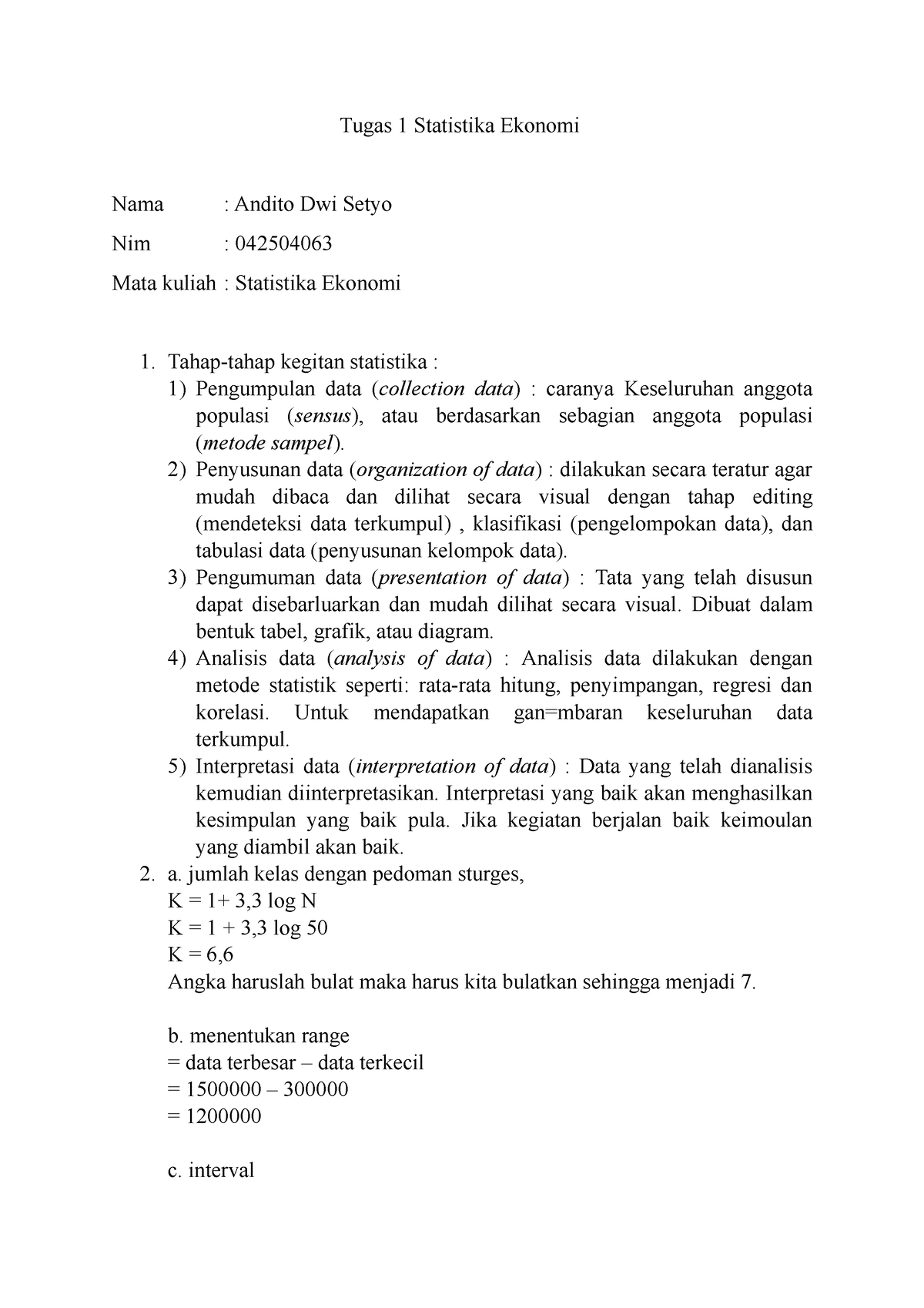 Tugas 1 Statistika Ekonomi - Tugas 1 Statistika Ekonomi Nama : Andito ...