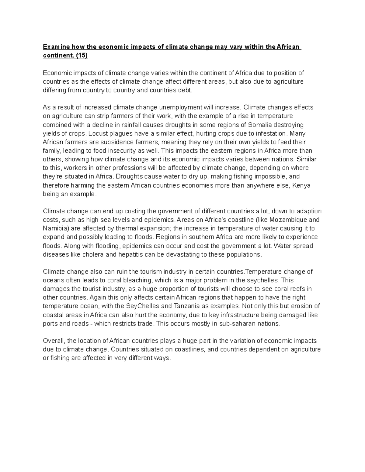 Examine how the economic impacts of climate change may vary within the ...