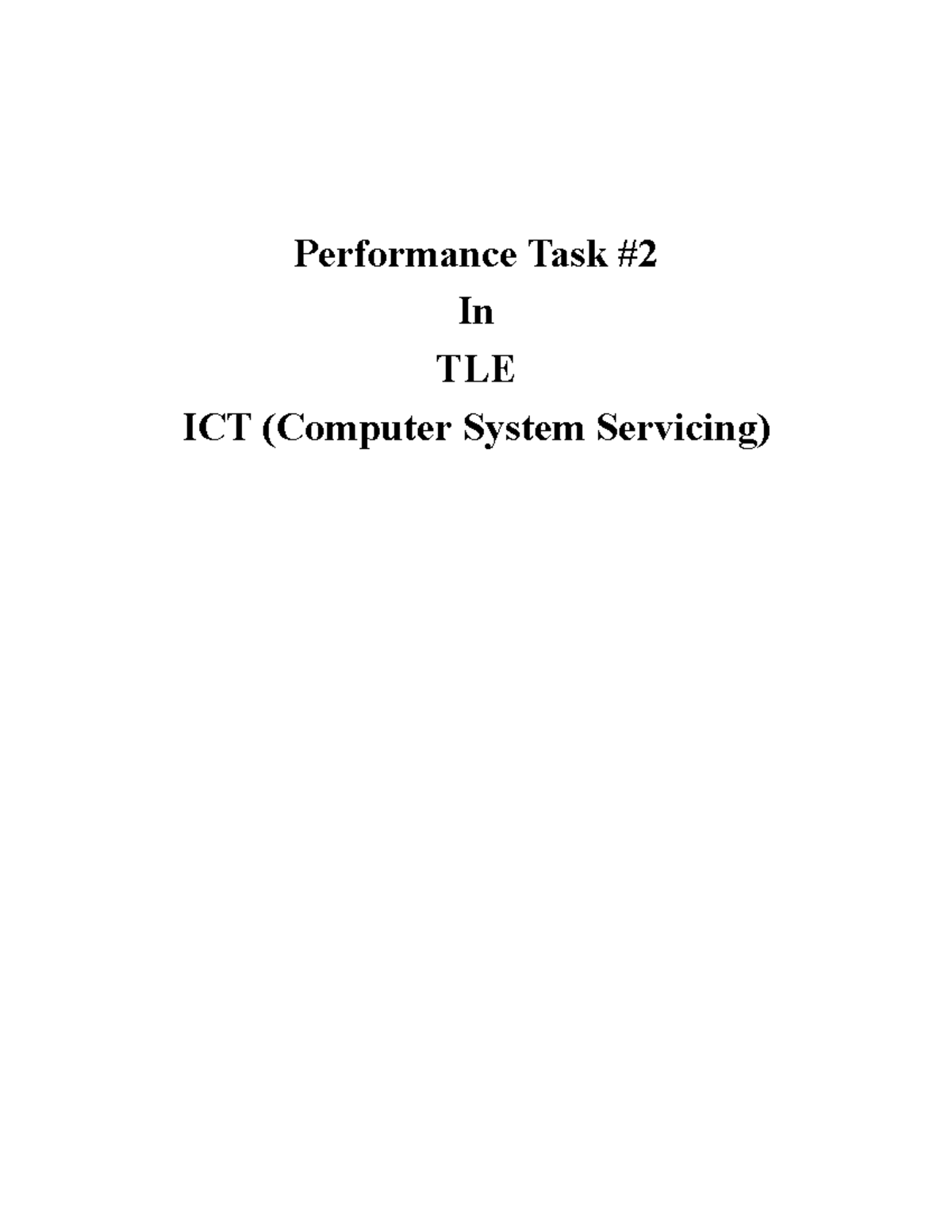 TLE research - Performance Task In TLE ICT (Computer System Servicing ...