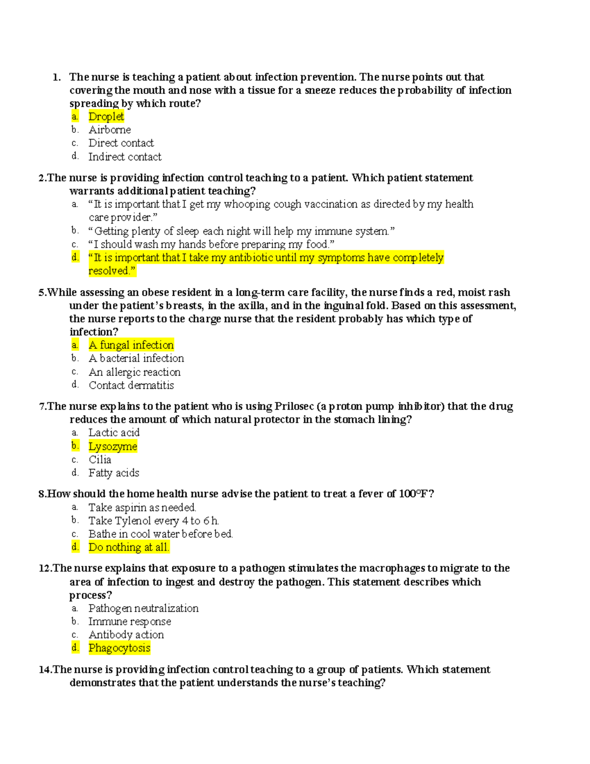 Med surg test 1 helpful nursing 1. The nurse is teaching a patient