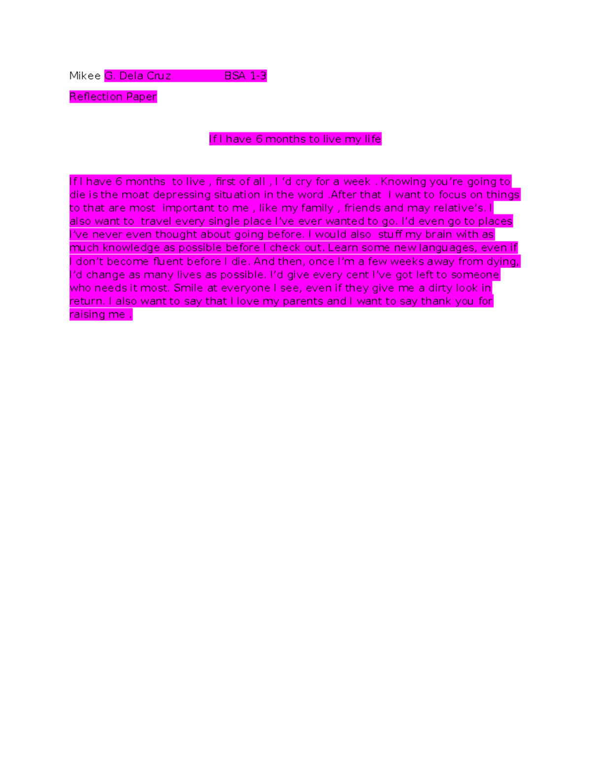 Reflection cwts - Mikee G. Dela Cruz BSA 1- Reflection Paper If I have ...