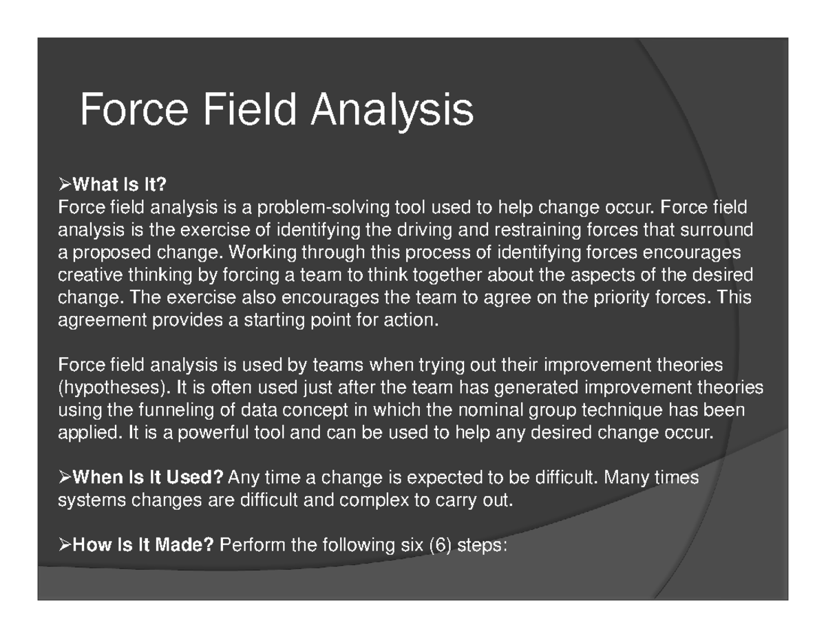 Force Field Analysis Force Field Analysis ¾What Is It? Force field