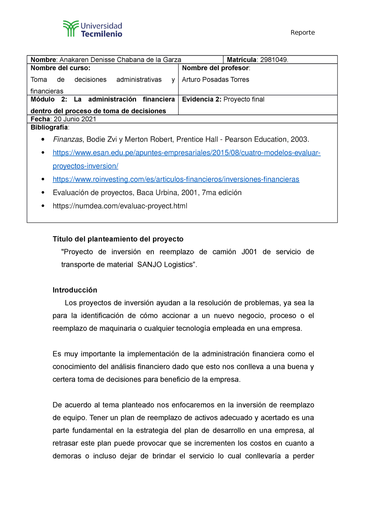 Evidencia 2-toma de decisiones - Nombre : Anakaren Denisse Chabana de la  Garza Matrícula : 2981049. - Studocu