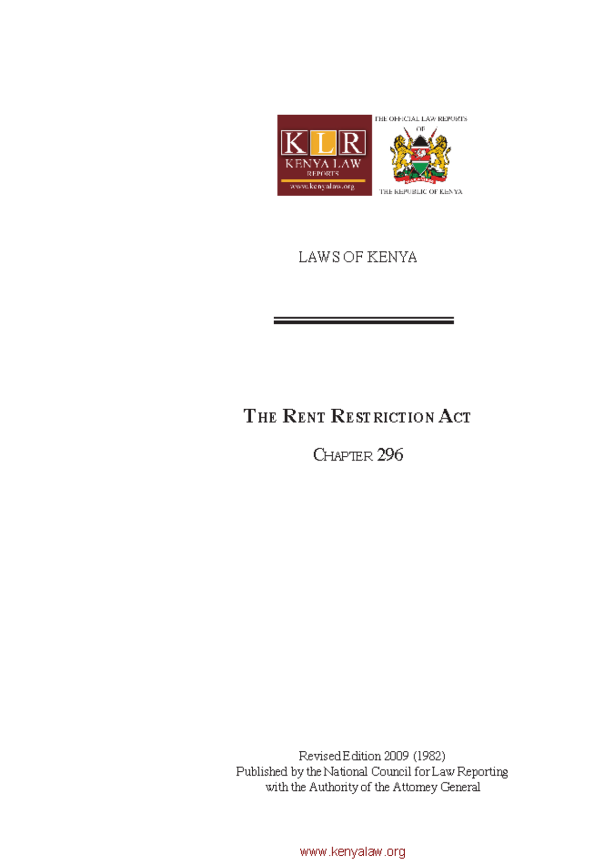 Rent Restriction Act (Cap. 296) LAWS OF KENYA The RenT ResTRicTion AcT Chapter 296 Revised