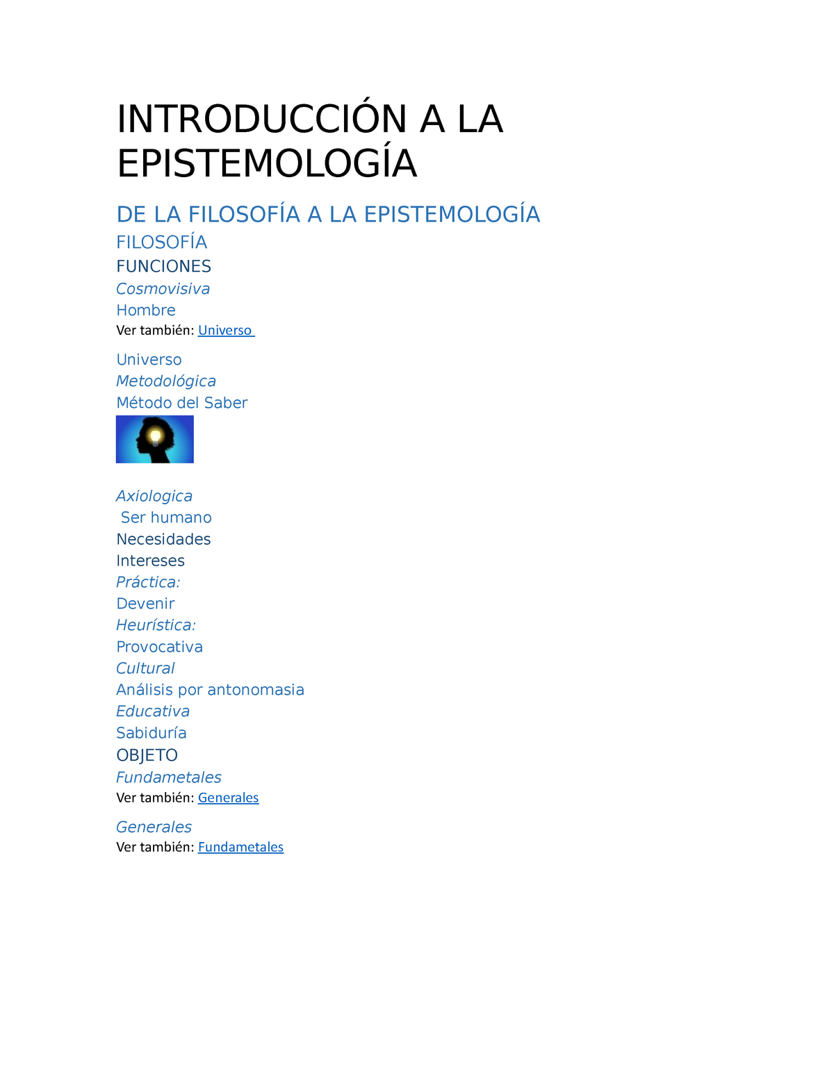 Introducción A LA Epistemología - INTRODUCCIÓN A LA EPISTEMOLOGÍA DE LA ...