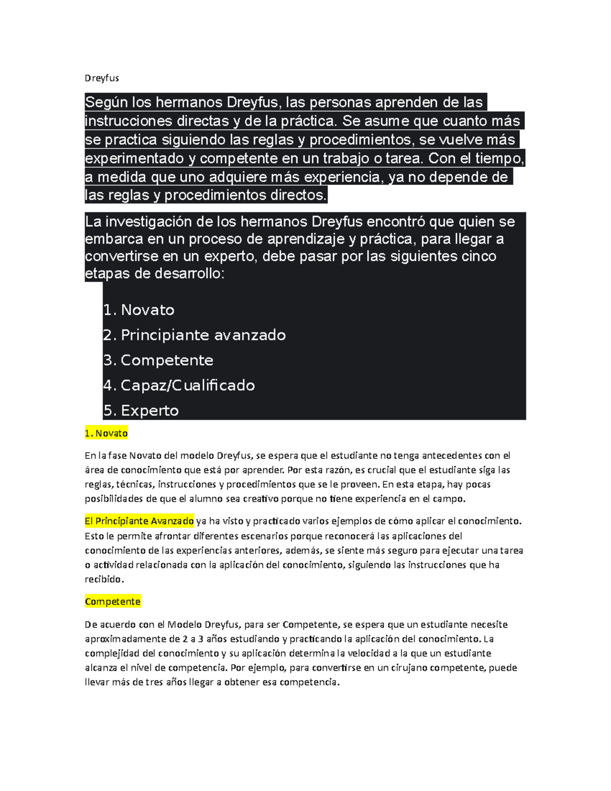 Expo filosofia - Dreyfus Según los hermanos Dreyfus, las personas aprenden  de las instrucciones - Studocu