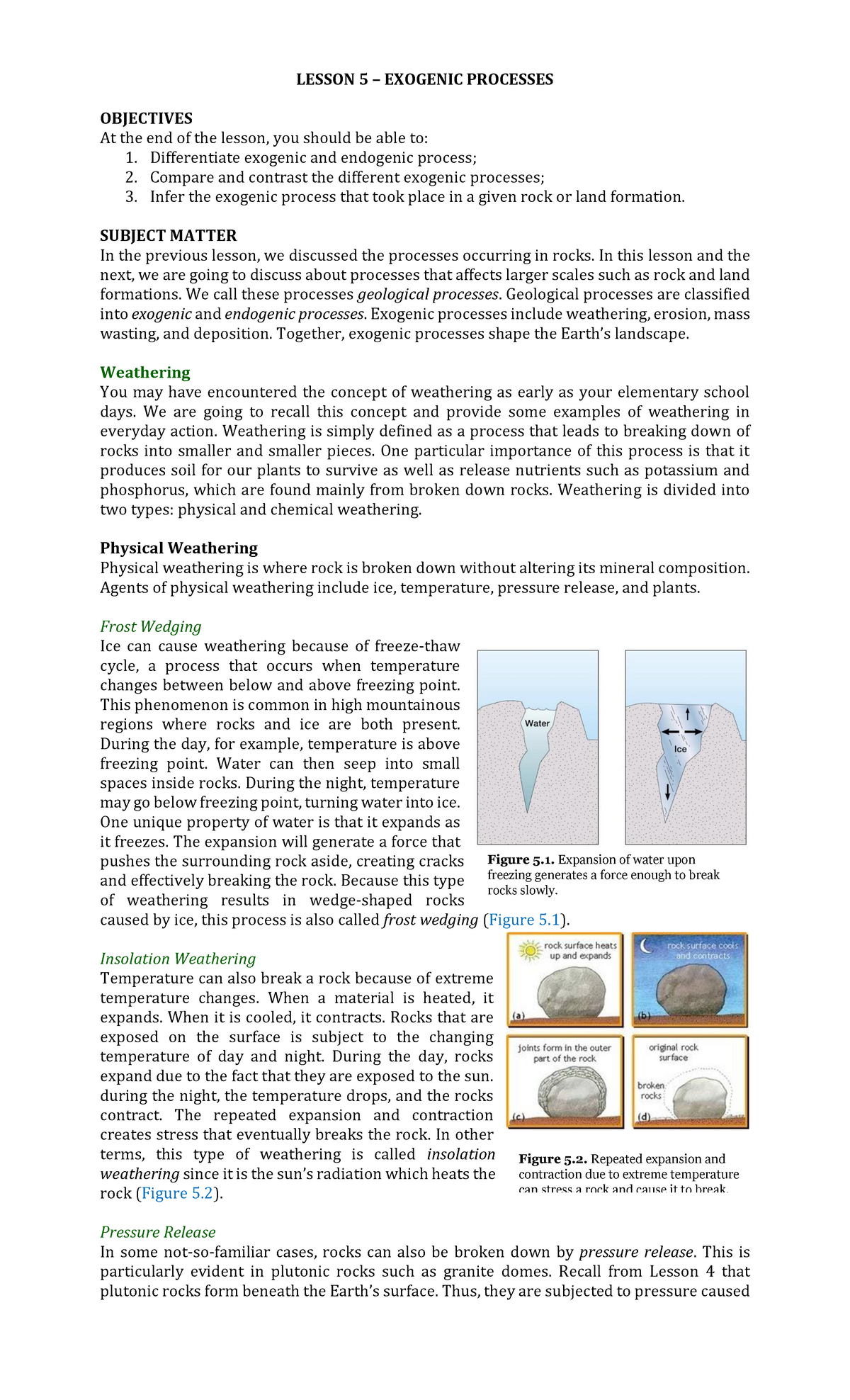 Lesson 5 Exogenic Process LESSON 5 EXOGENIC PROCESSES OBJECTIVES 