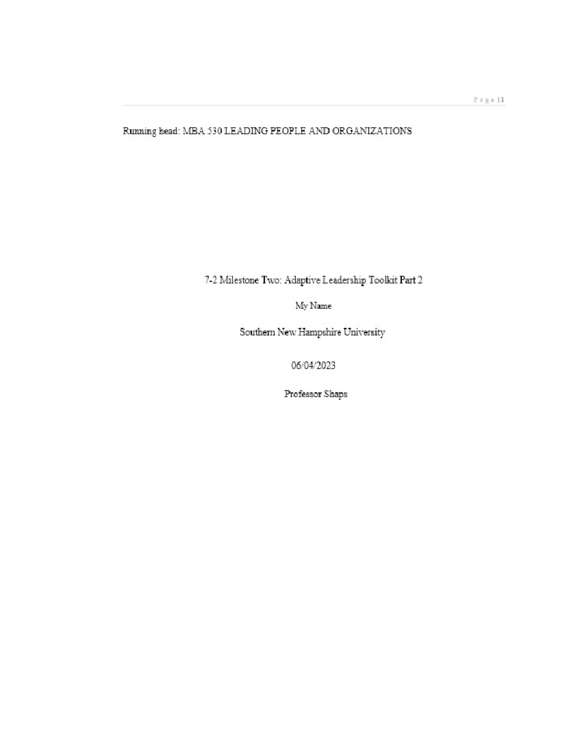 7-2 Milestone Two MBA 530 Example Of Style A-1-1 - MBA 530 - Studocu