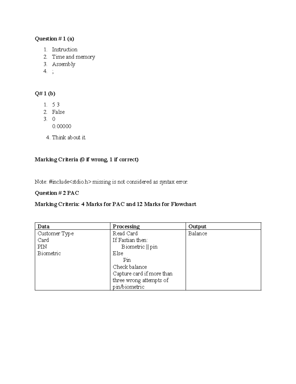 MID 1 Solution - idk - Question # 1 (a) 1. Instruction 2. Time and ...