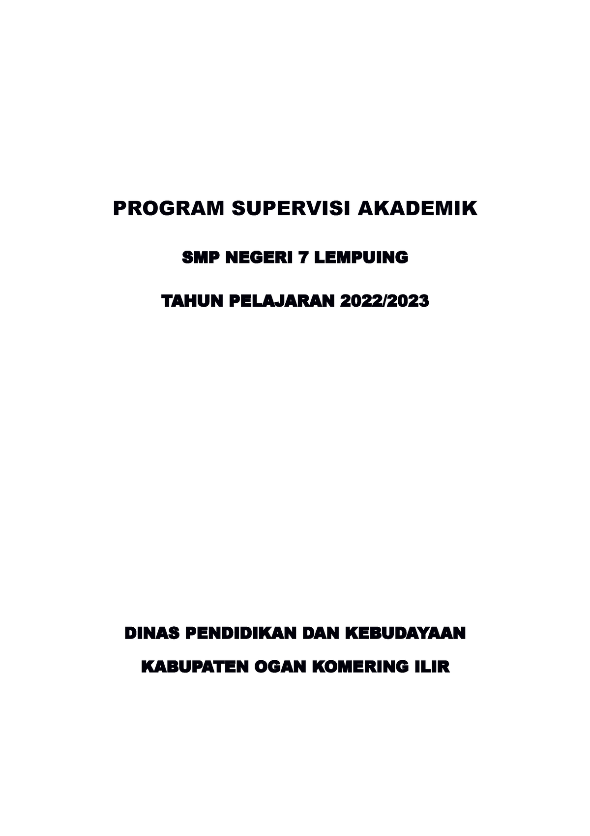 Contoh Program Supervisi Akademik Program Supervisi Akademik Smp Negeri 7 Lempuing Tahun 