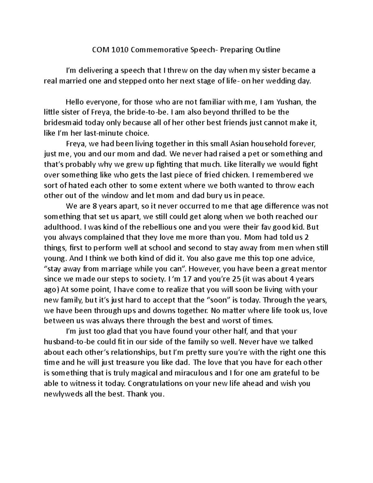 Commemorative Speech Preparing Outline Hello everyone, for those who