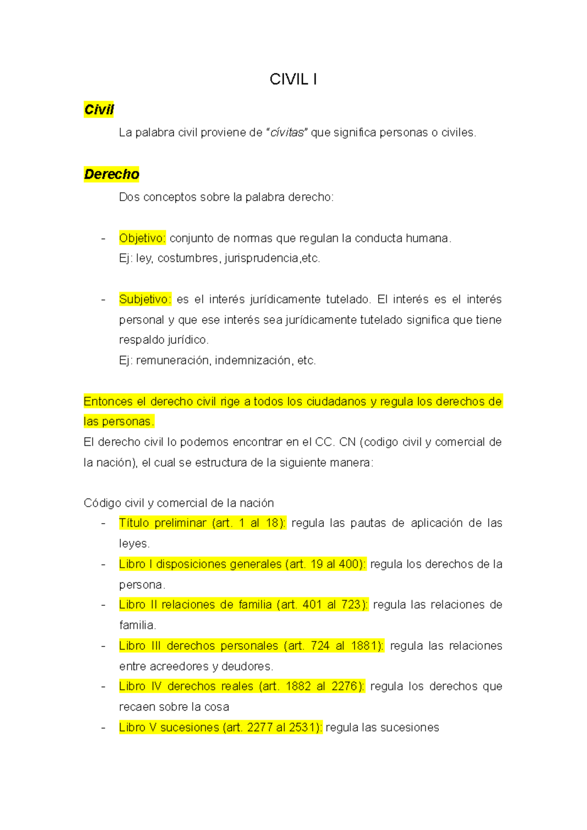 Apuntes civil I - CIVIL I Civil La palabra civil proviene de “cívitas ...