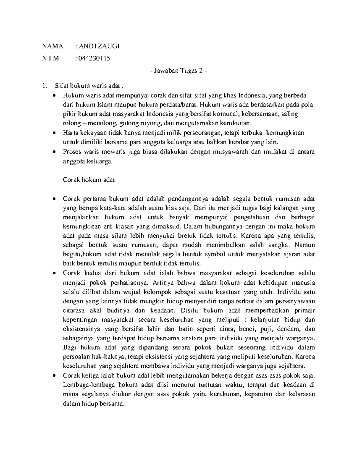 Tugas 2 Hukum ADAT - NAMA : ANDI ZAUGI N I M : 044230115 Jawaban Tugas ...