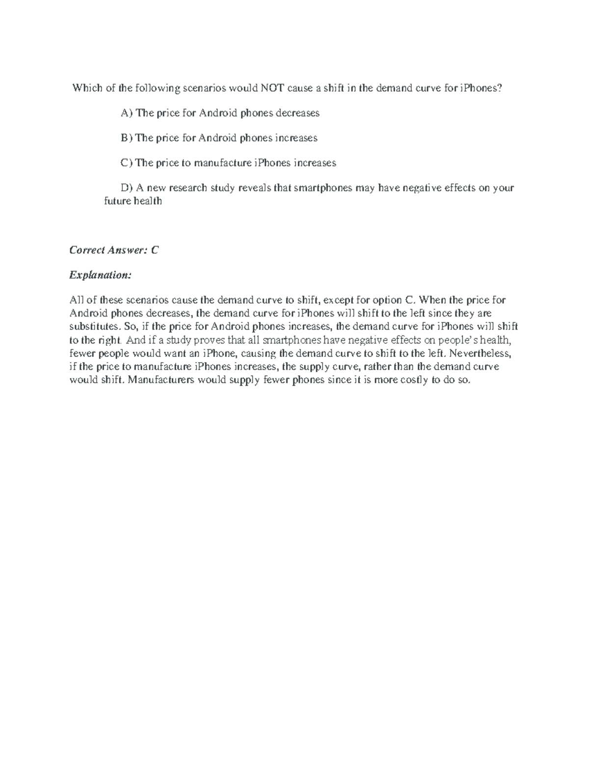 Demand shift prac Which of the following scenarios would NOT cause