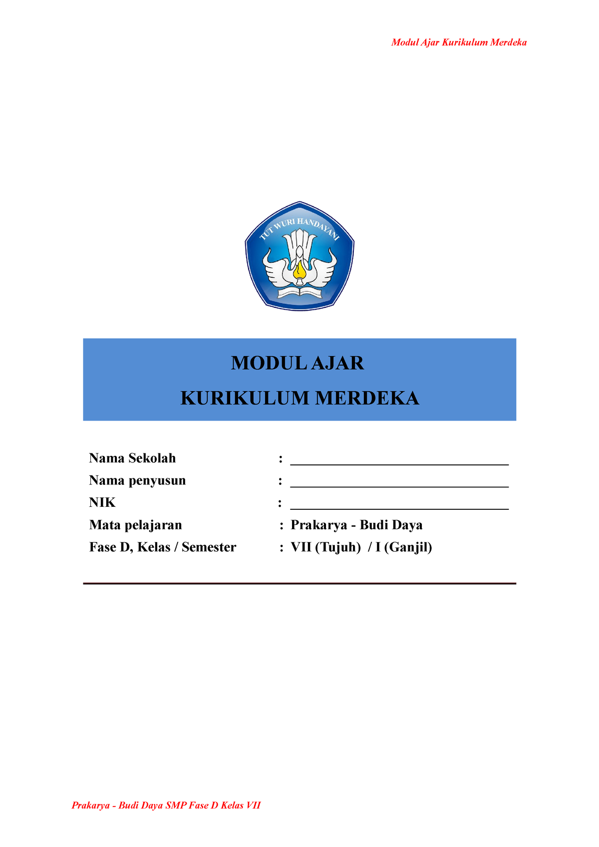 Contoh Prakarya KLS 7 Kurmer - MODUL AJAR KURIKULUM MERDEKA Nama ...