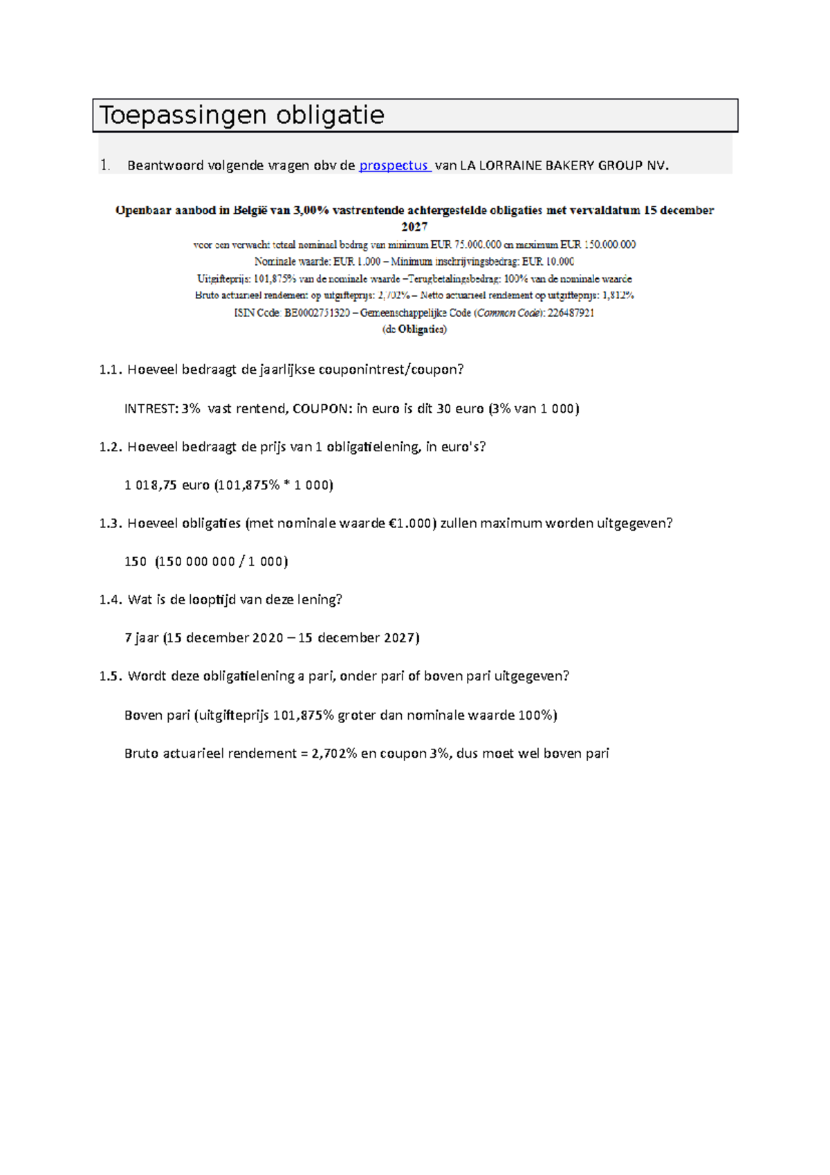 Toepassingenobligatie Toepassingen obligatie 1. Beantwoord volgende