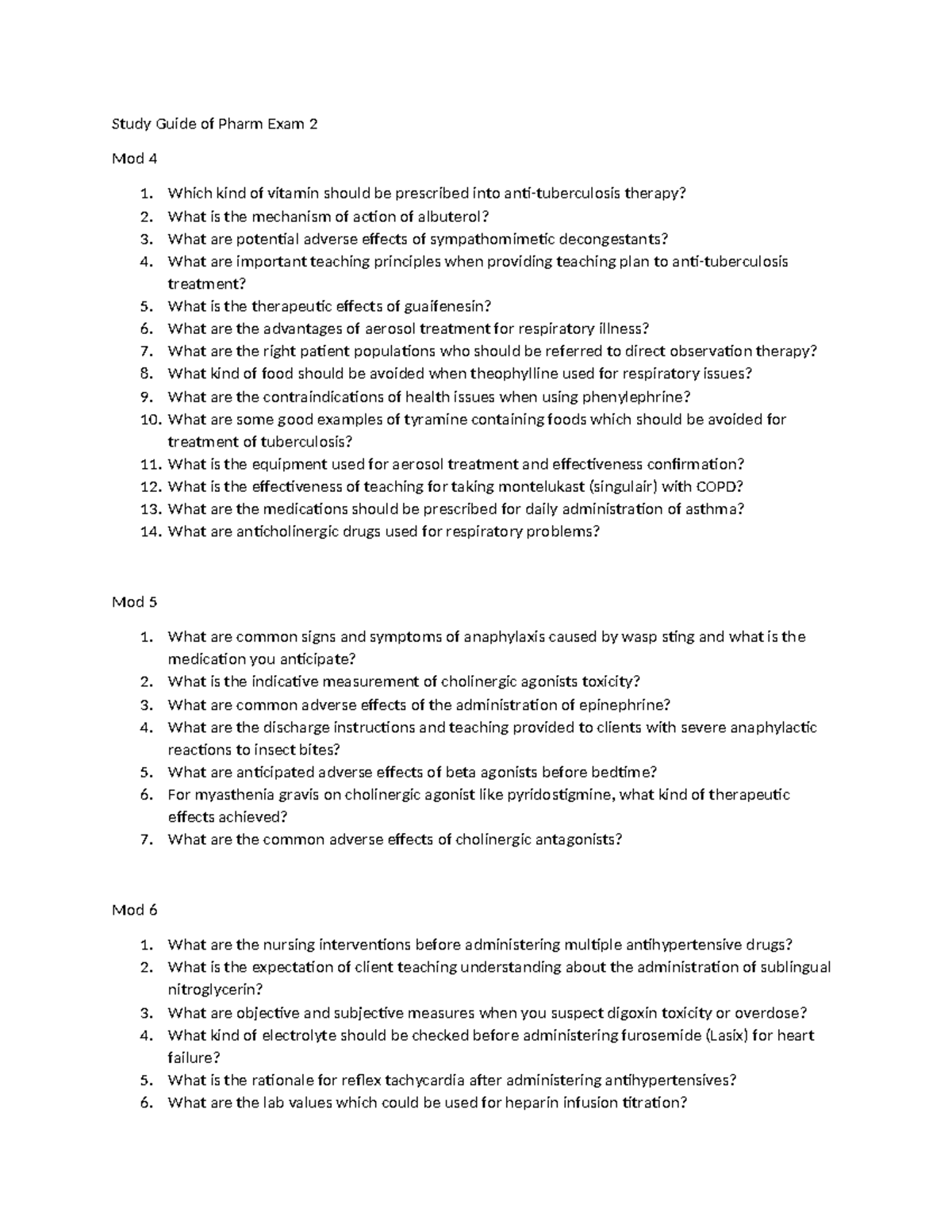 Exam 2 Study Guide - N/a - Study Guide of Pharm Exam 2 Mod 4 1. Which ...
