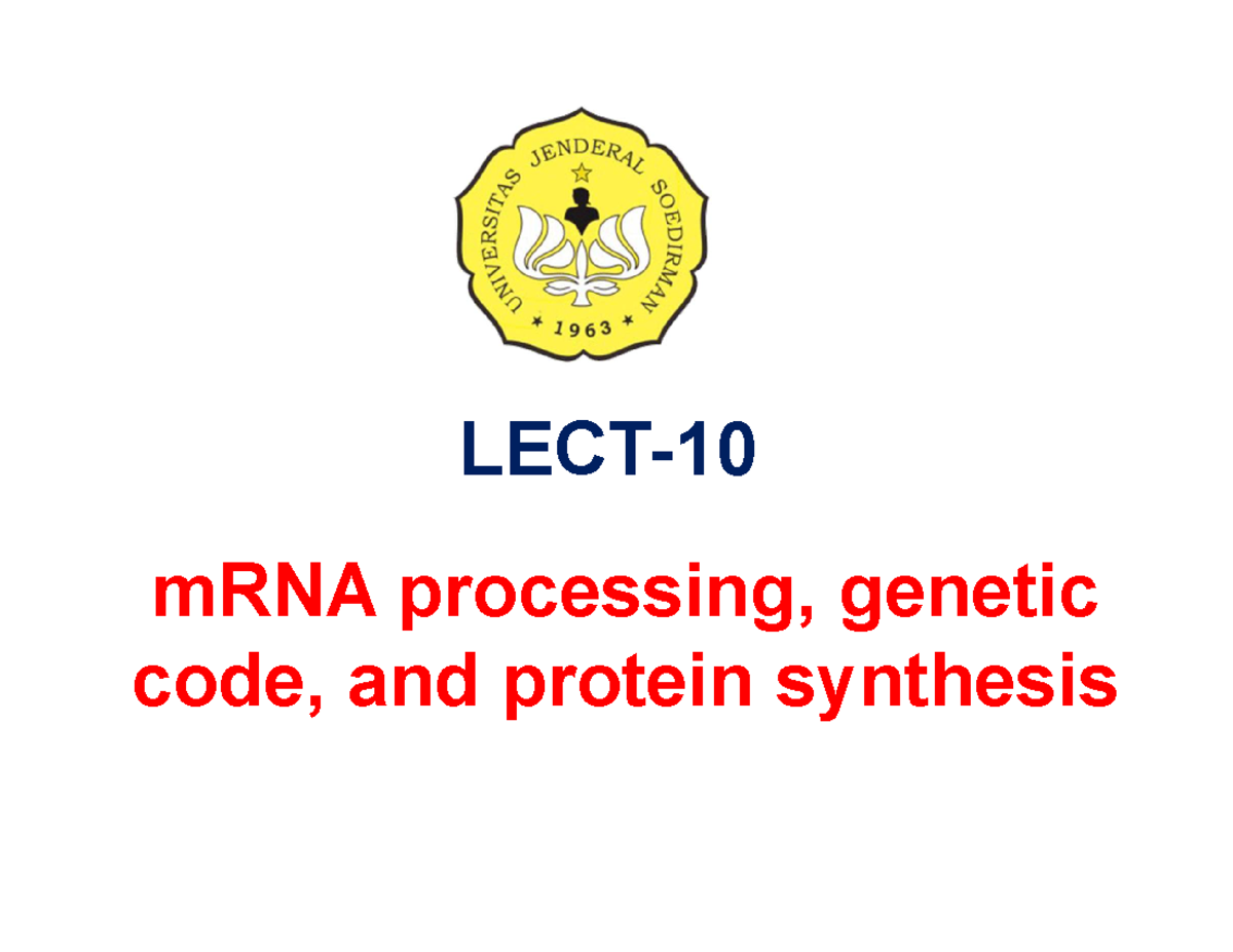 LECT-10 m RNA processing, genetic code, and protein synthesis (2019 ...