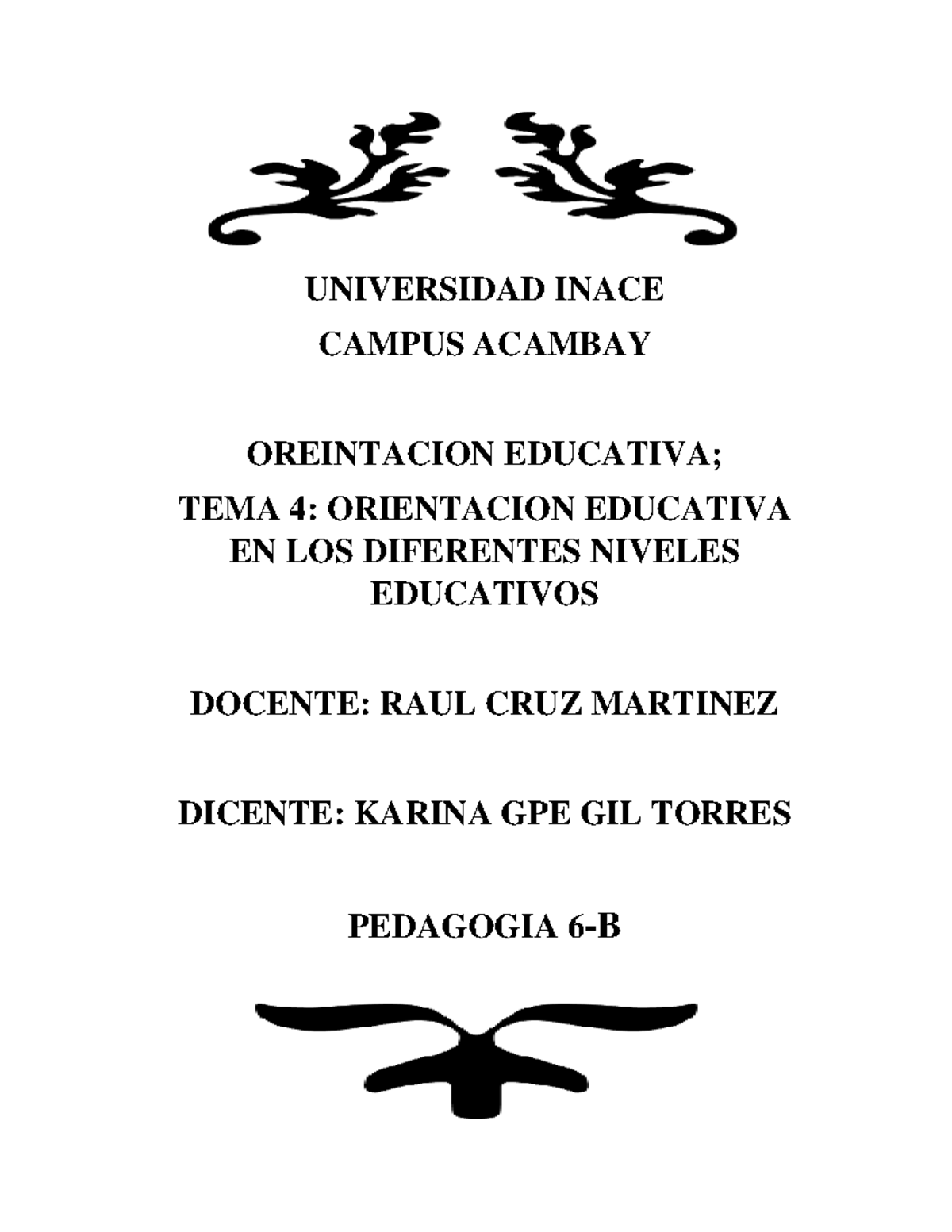 TEMA 4 Orientacion Educativa - UNIVERSIDAD INACE CAMPUS ACAMBAY ...