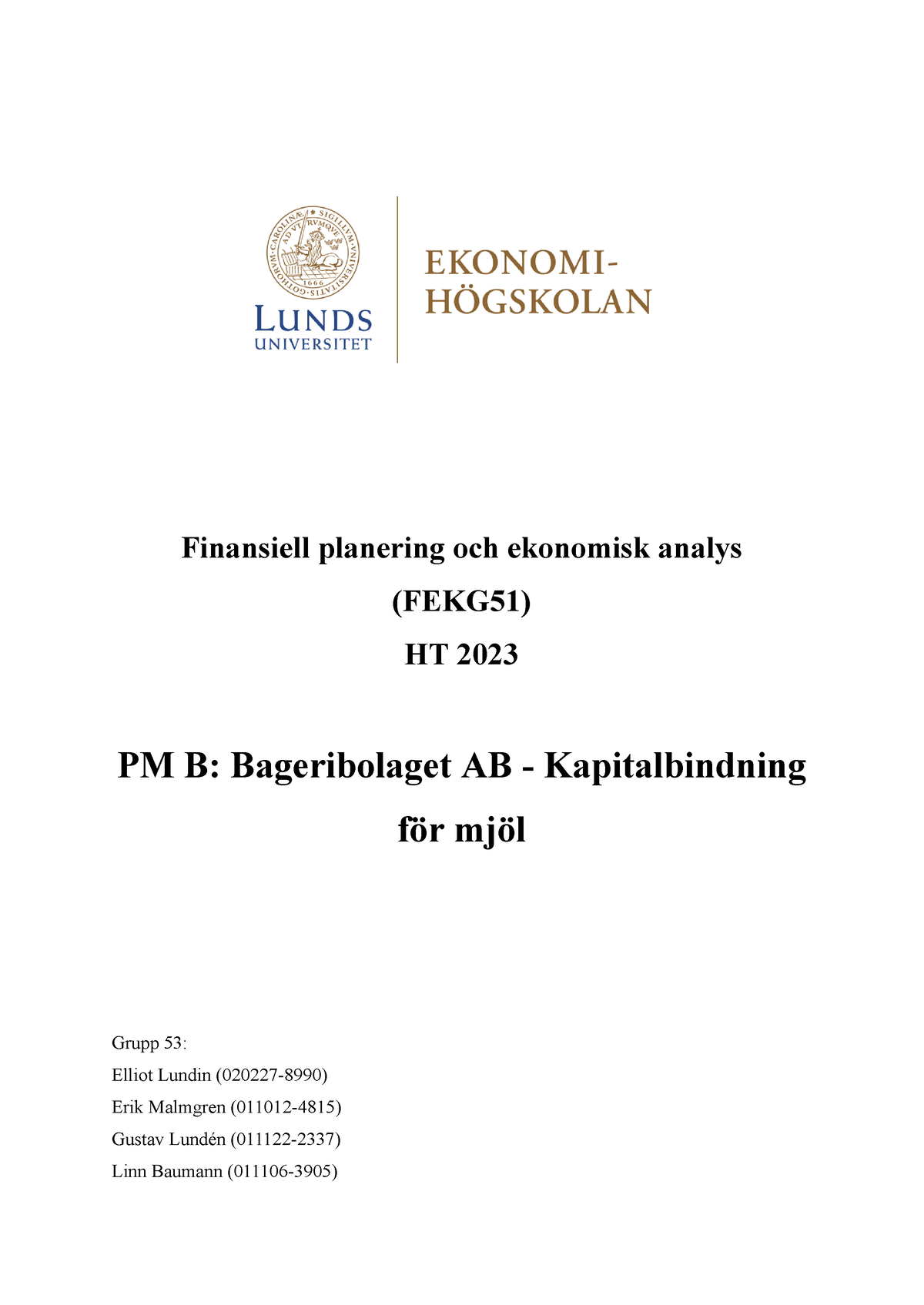 PM B - Fekg51 - Finansiell Planering Och Ekonomisk Analys (FEKG51) HT ...