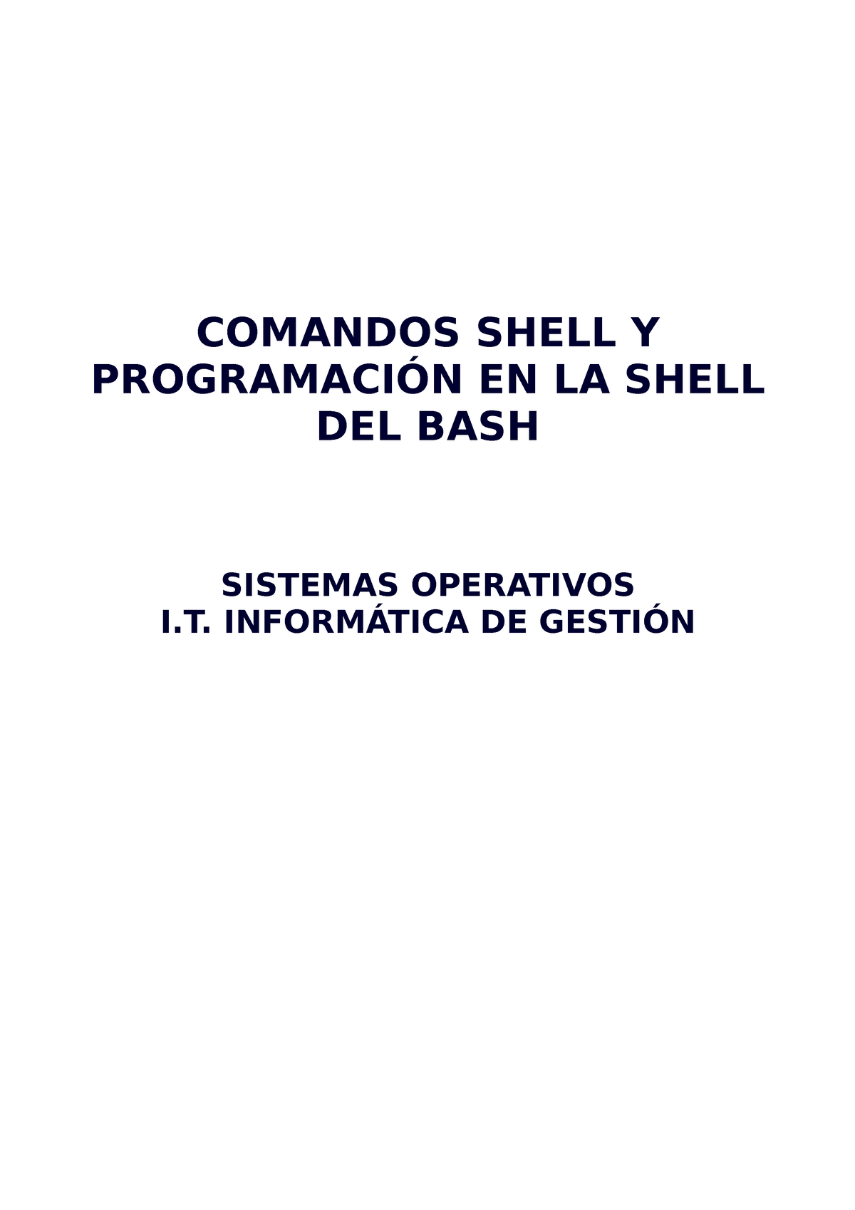 7 2 Comandos Unix Y Scripts En Bash Comandos Shell Y Programacion En La Shell Del Bash Sistemas Studocu