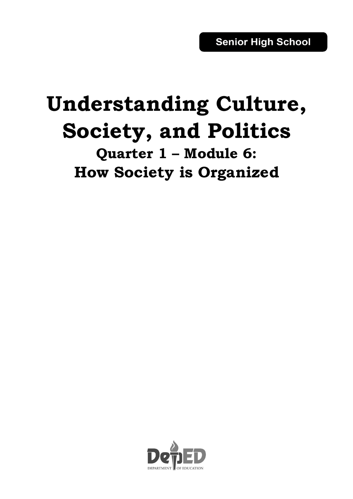 UCSP-Q1-MODULE 6 - Understanding Culture, Society, And Politics Quarter ...