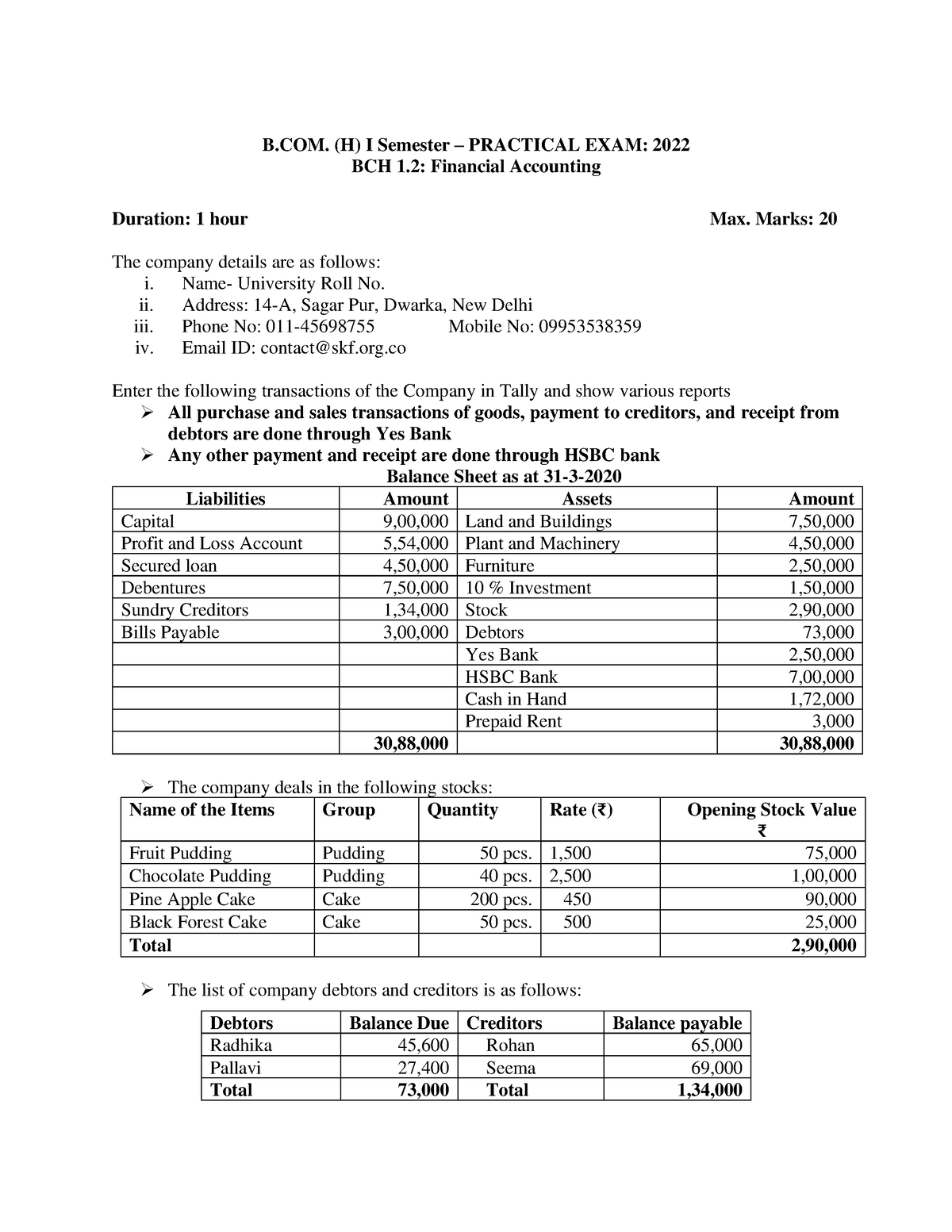 Mock Test - B. (H) I Semester – PRACTICAL EXAM: 20 22 BCH 1: Financial ...