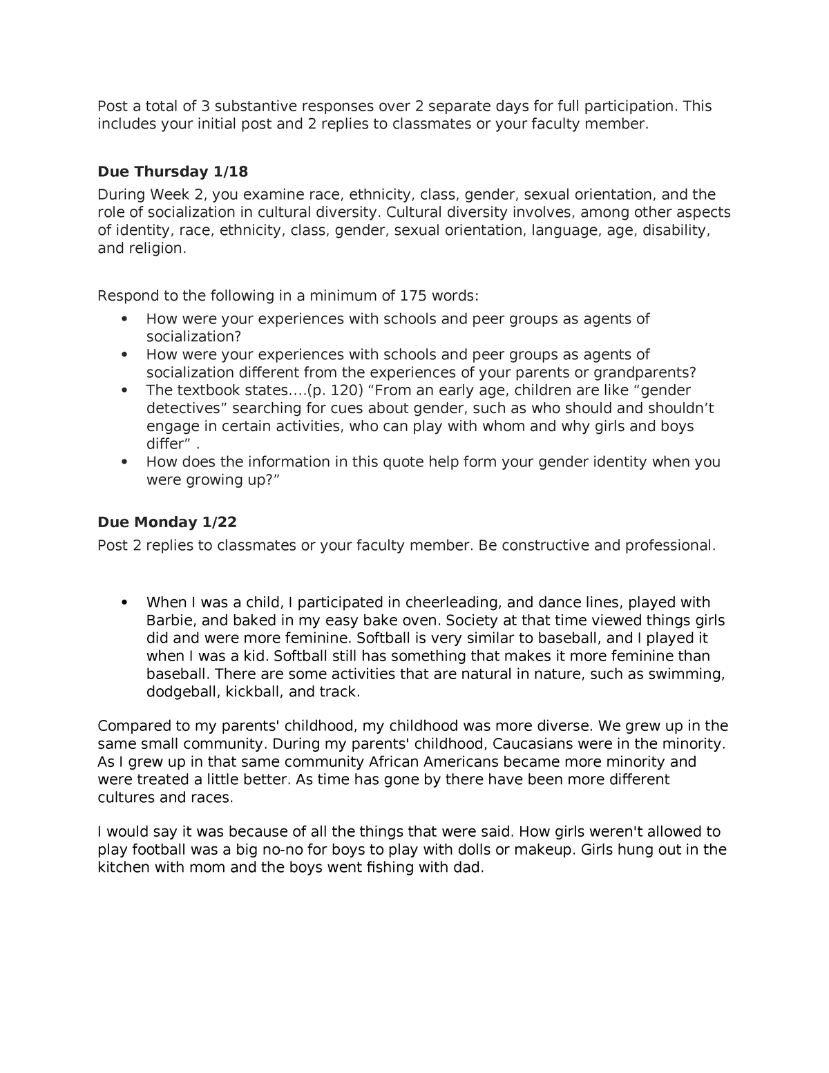 Week 2 discussion Post a total of 3 substantive responses over 2