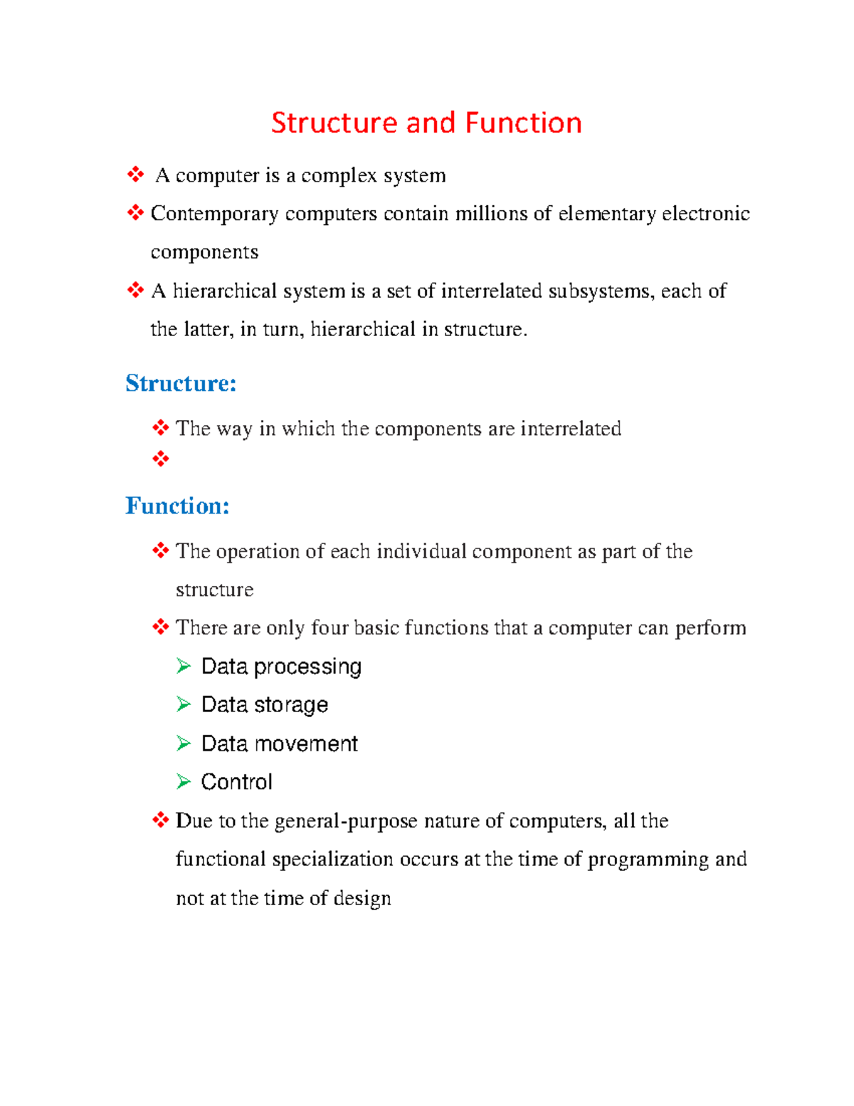 Session 1 - System - Structure and Function A computer is a complex ...