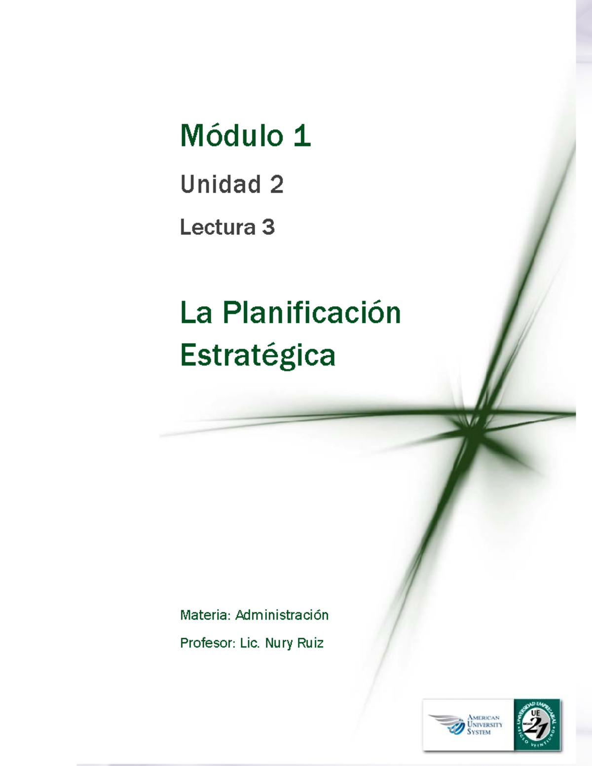 Lectura 3 - La Planificación Estratégica - MÛdulo 1 Unidad 2 Lectura 3 ...