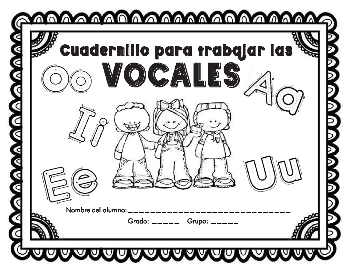 Cuadernillo para trabajar con las vocales - Lengua Española - Studocu