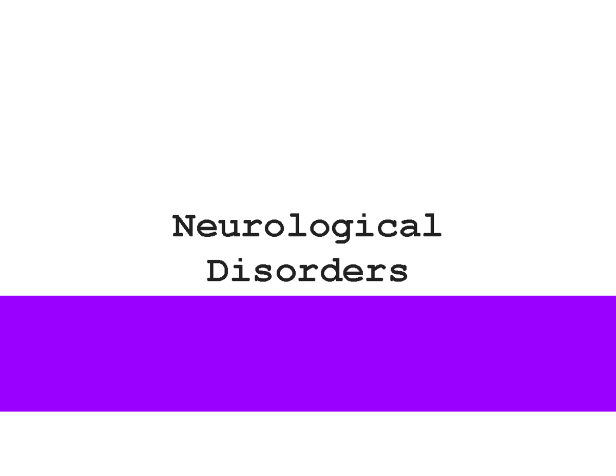 Neuro - Lecture notes - Neurological Disorders VIDEOS 1. Video # 1 2 ...