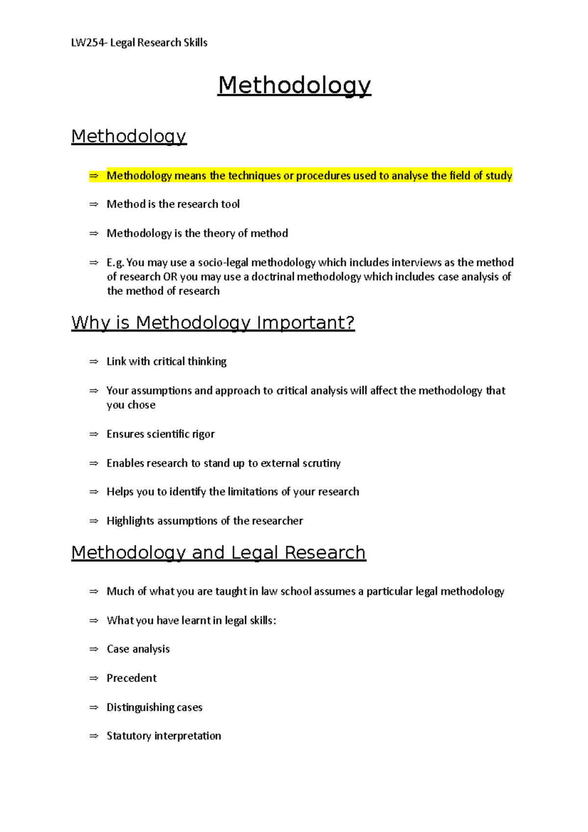 Methodology - lecture notes - Methodology Methodology Methodology means ...