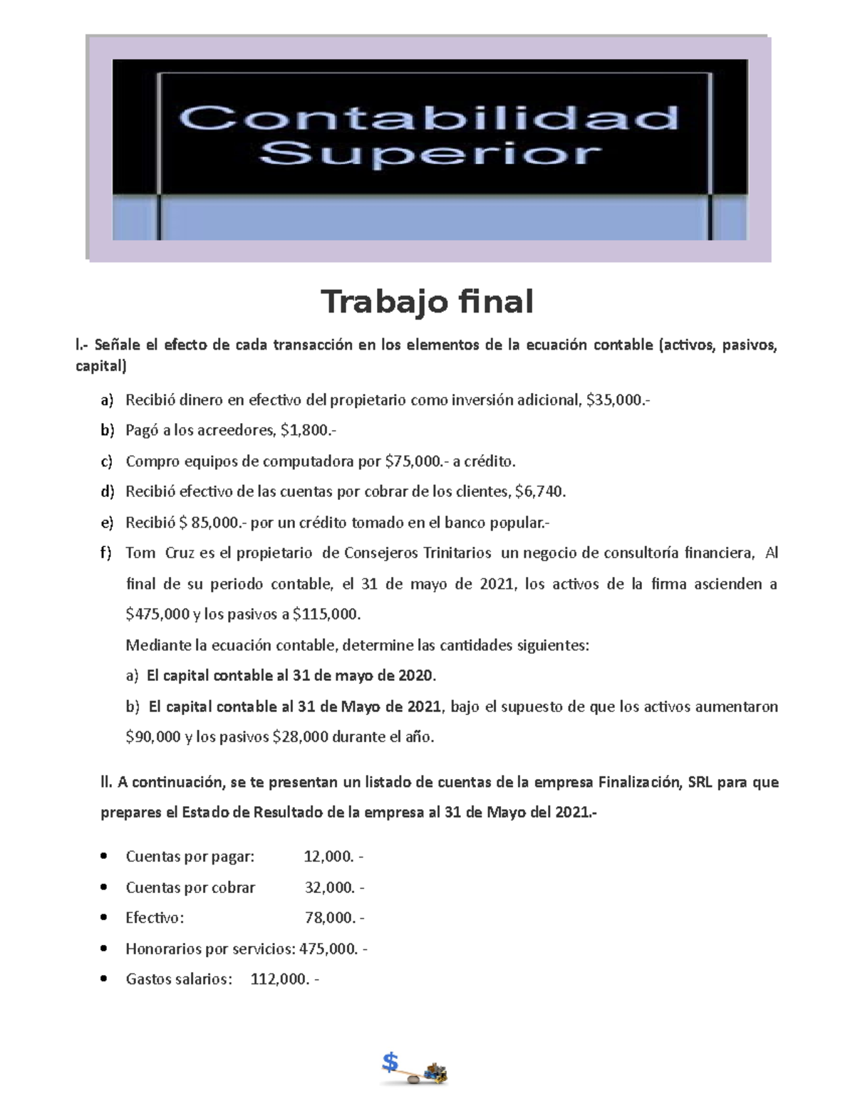 Trabajo Final Superior ll - Contabilidad superior 1 - UAPA - Studocu