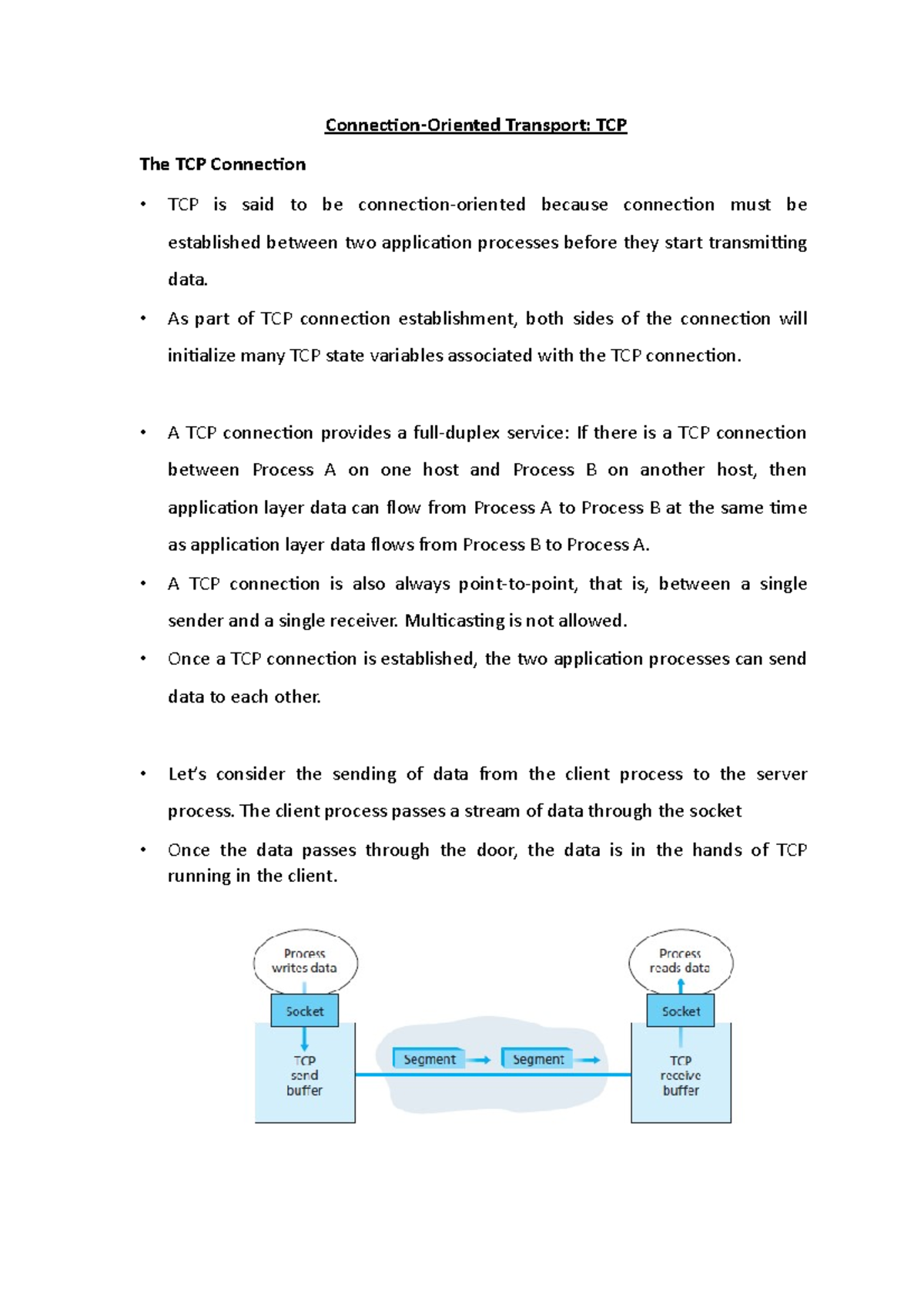Connection-Oriented Transport - As part of TCP connection establishment ...