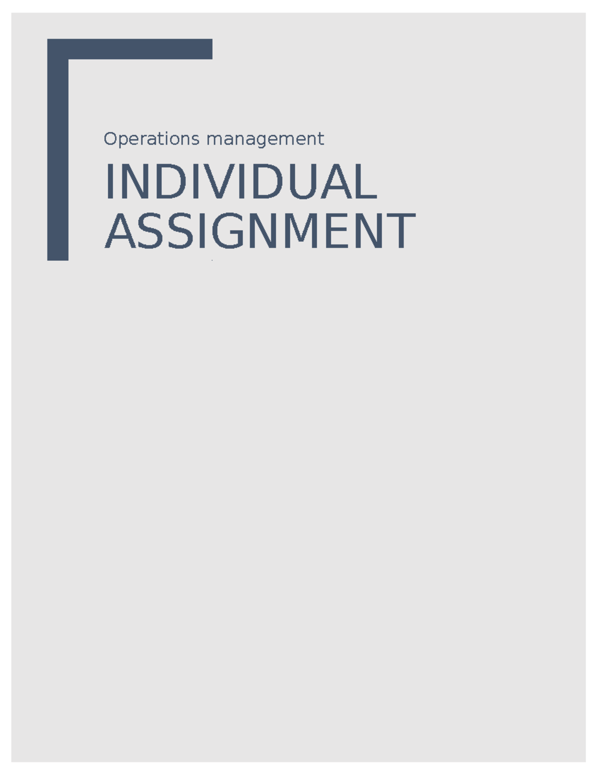 OM individual assignment - Operations management INDIVIDUAL ASSIGNMENT ...