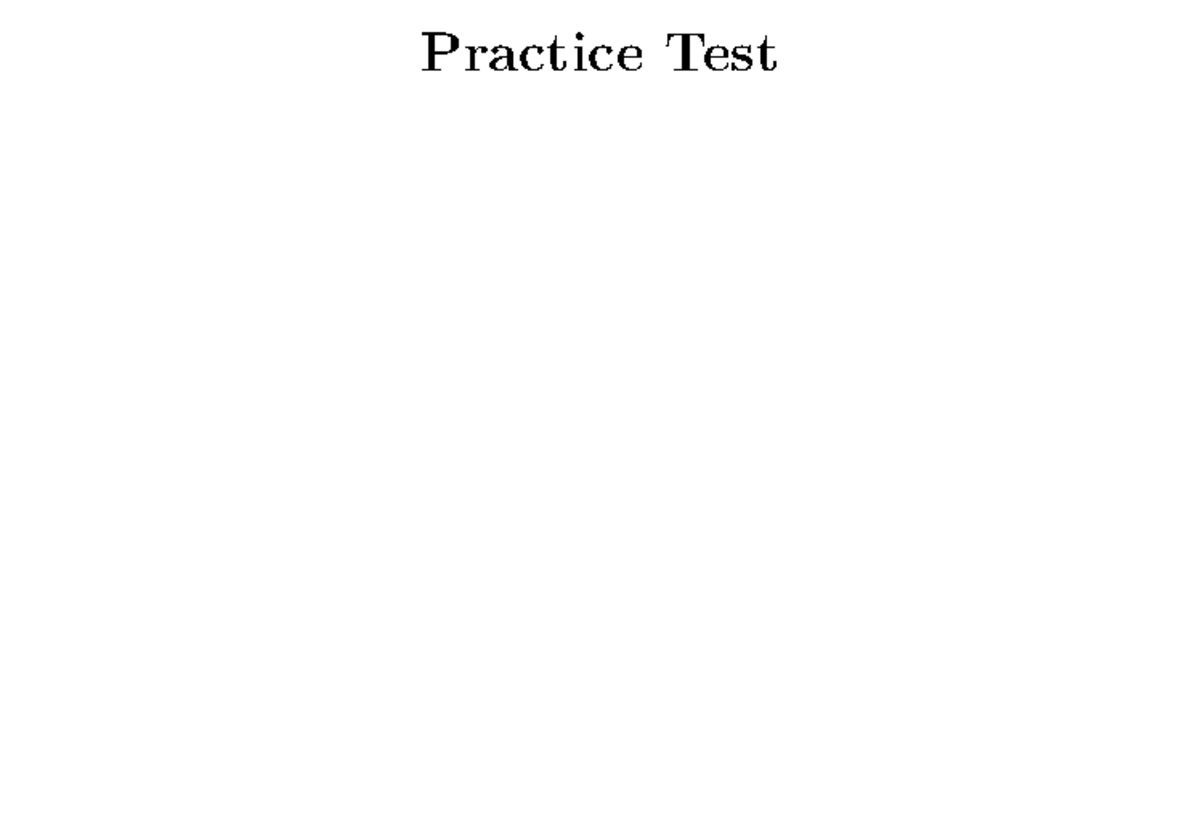 Prob stat - practice - final-new - Practice Test Set X takes on values ...