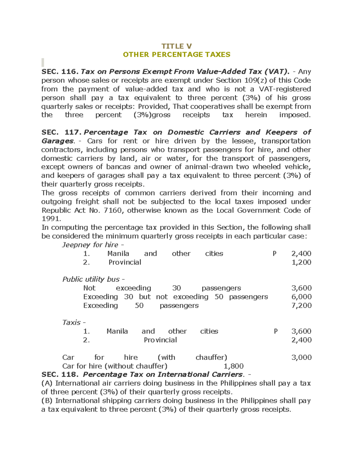 Sec 116 to 127 - 123 - TITLE V OTHER PERCENTAGE TAXES SEC. 116. Tax on ...