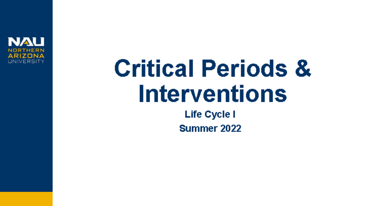 Coupling Critical Periods with Appropriate Interventions - Critical ...