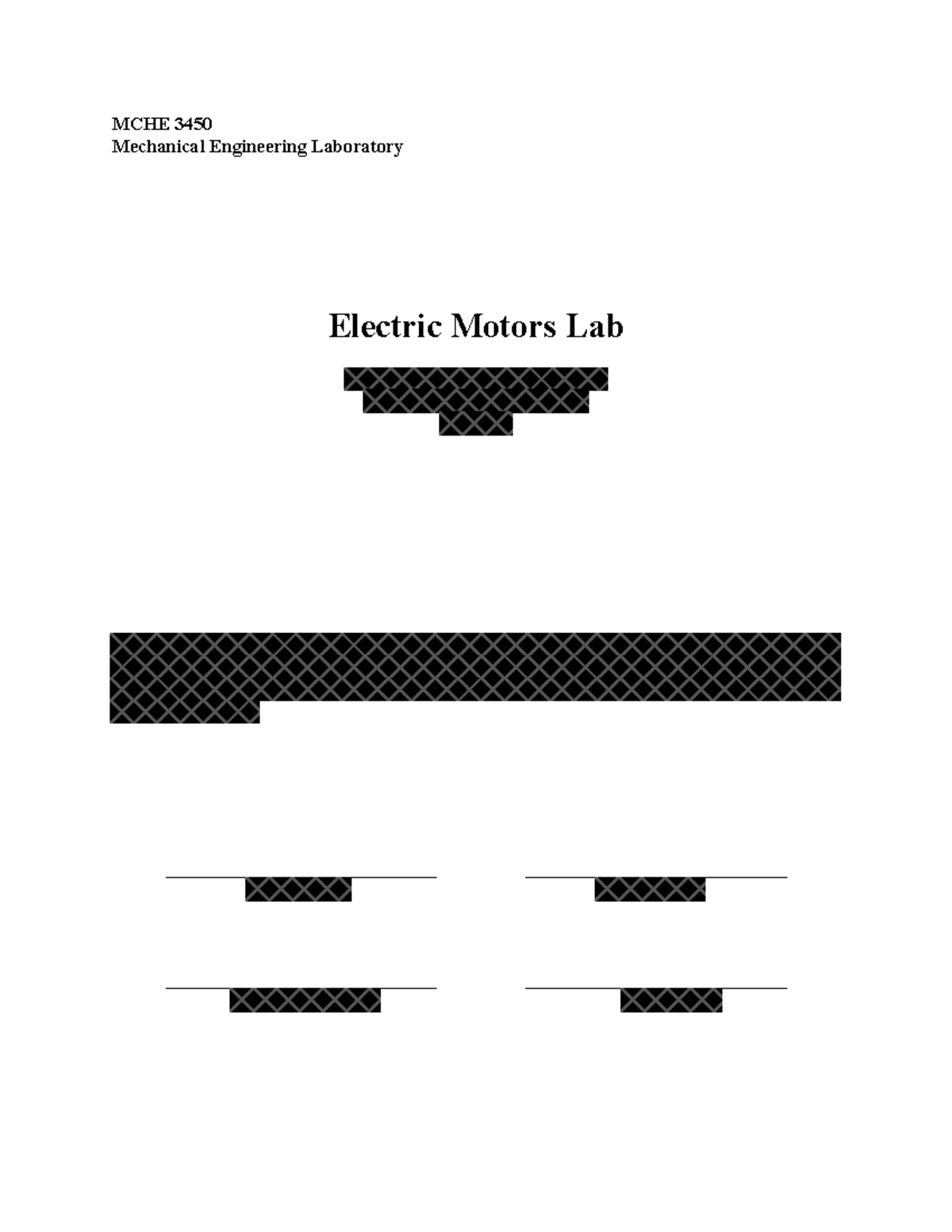 MCHE 3450 Lab Report Electric Motors Notes MCHE 3450 Mechanical