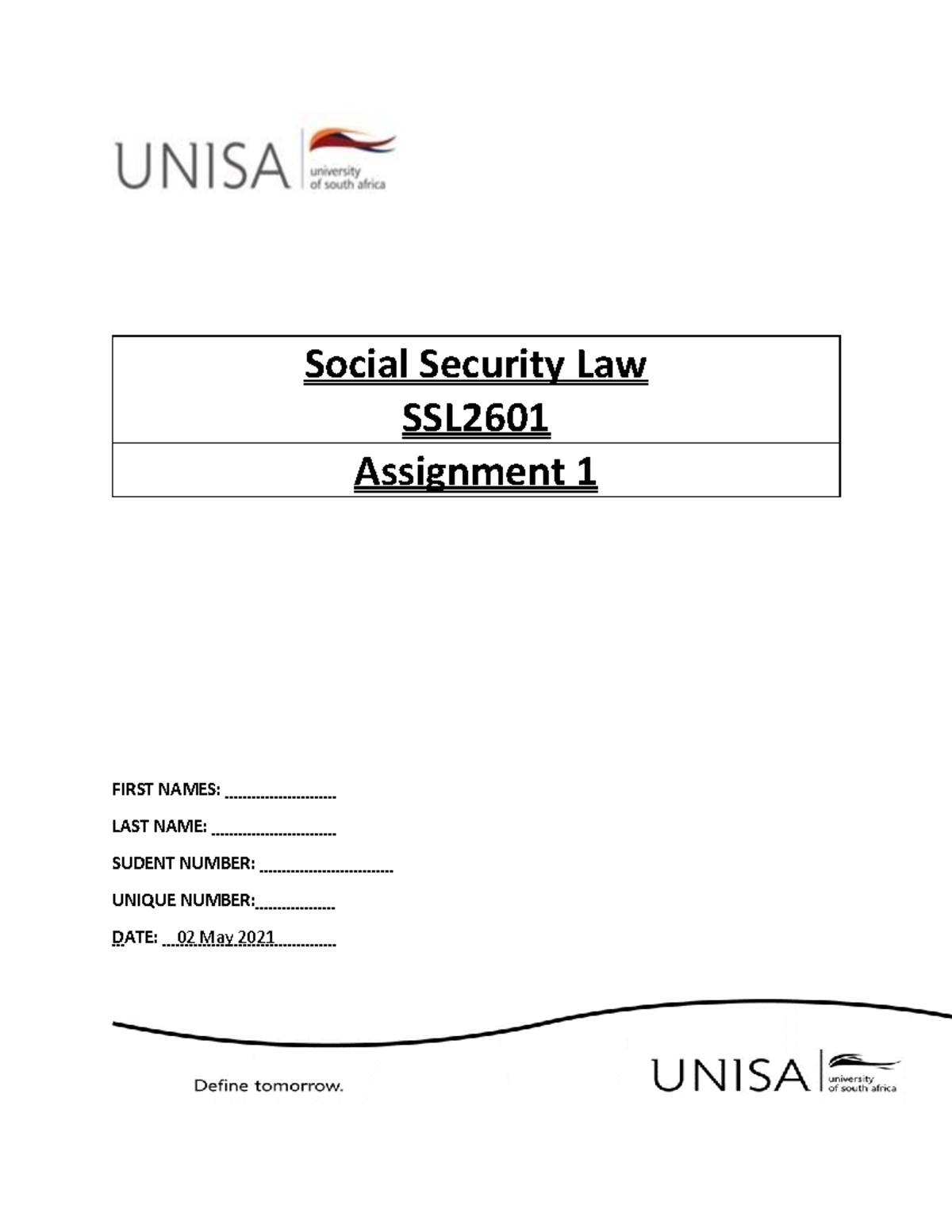Social Security Law Assignment 1 Social Security Law SSL Assignment 1 FIRST NAMES LAST NAME