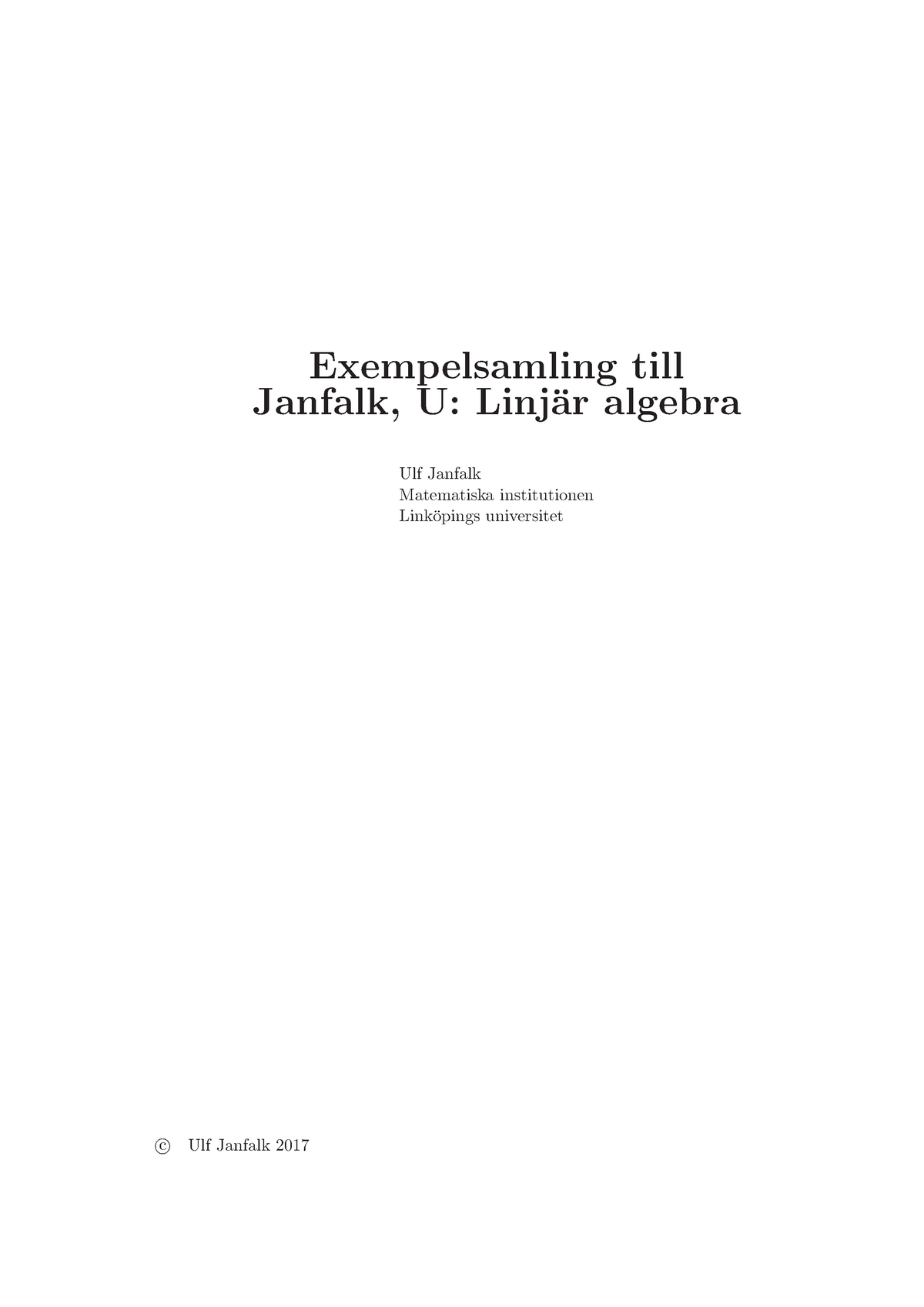 Problemsamling - Exempelsamling Till Janfalk, U: Linj ̈ar Algebra Ulf ...