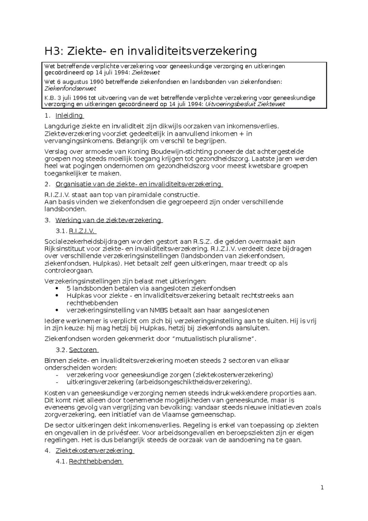 H3 sociale zekerheid H3 Ziekte en invaliditeitsverzekering Wet betreffende verplichte H3 sociale zekerheid H3 Ziekte en invaliditeitsverzekering Wet betreffende verplichte
