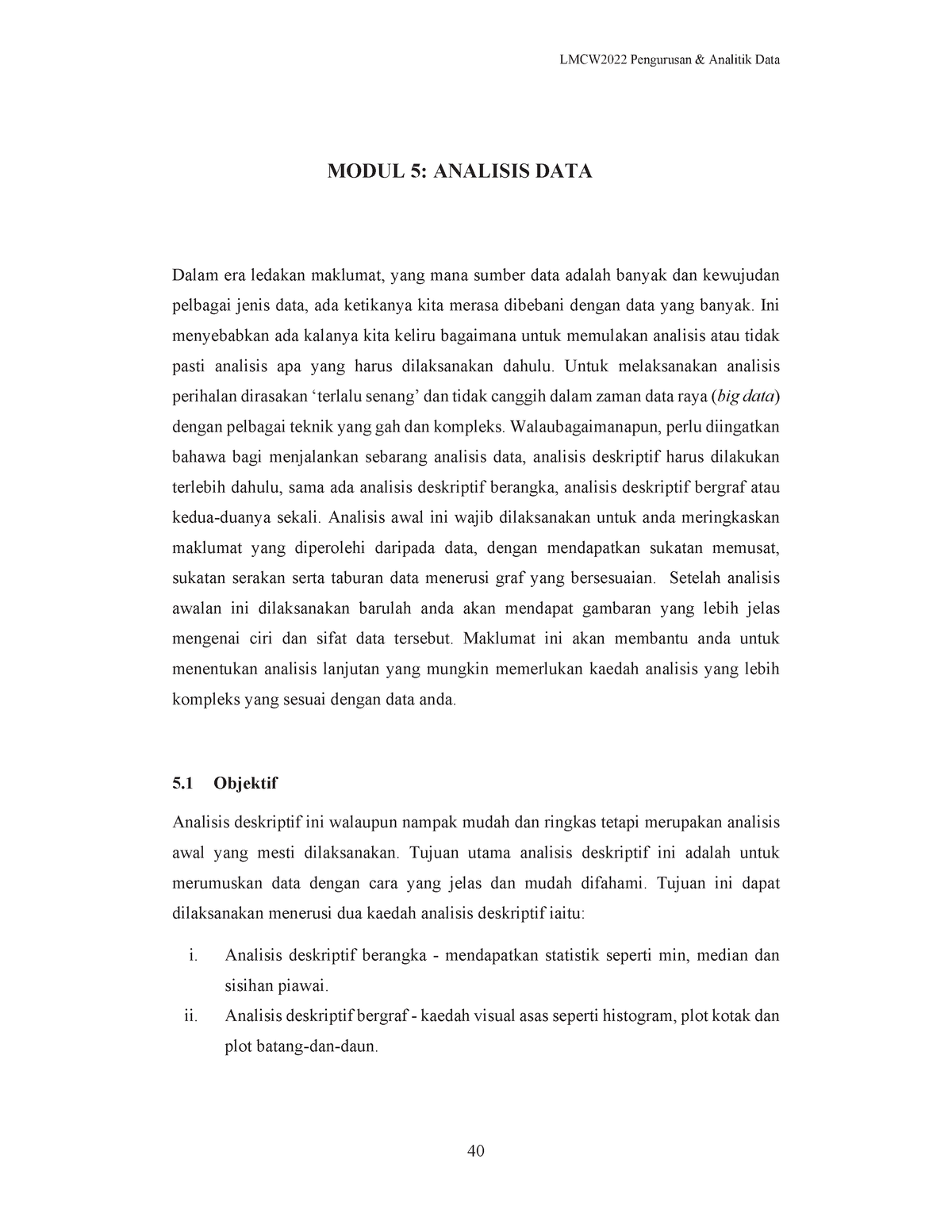 Modul 5 Analisis Data- Pengurusan Data - /0&: 3HQJXUXVDQ $QDOLWLN 'DWD ...