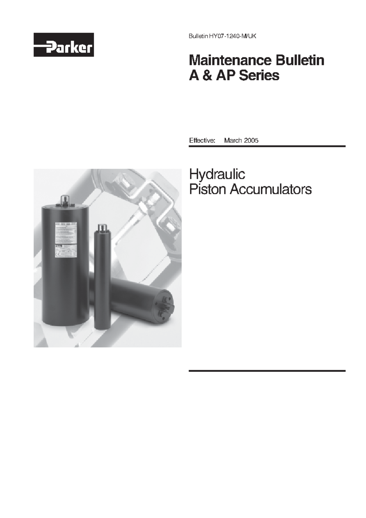 Parker Hydraulic Piston Accumulator HY71240Muk 1 Maintenance