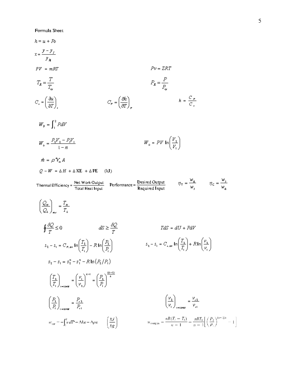 Formula Sheet 2021 - 5 Formula Sheet h = u + Pυ fg f y yy x − = = mRTPV ...